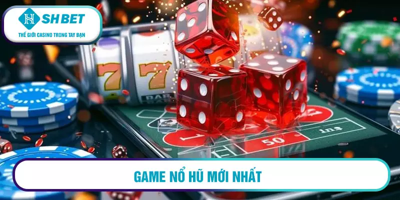 Cập nhật game nổ hũ mới nhất 2 Cách chơi game nổ hũ