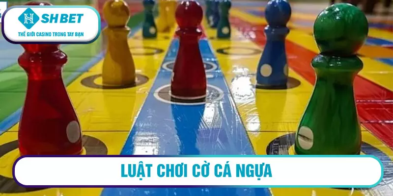 Cách chơi cờ cá ngựa chi tiết, dễ hiểu 2026 3 Luật chơi cờ cá ngựa